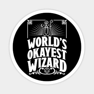 D&D Worlds Okayest Wizard Magnet